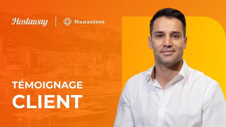 Réussite à grande échelle sur la Côte d’Azur : Comment Manasteos et Hostaway redéfinissent la location saisonnière